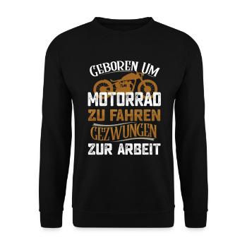 Motorcycle motorcycling saying - Unisex Sweatshirt - black - Front - Alina (178cm) & Michal (187cm)