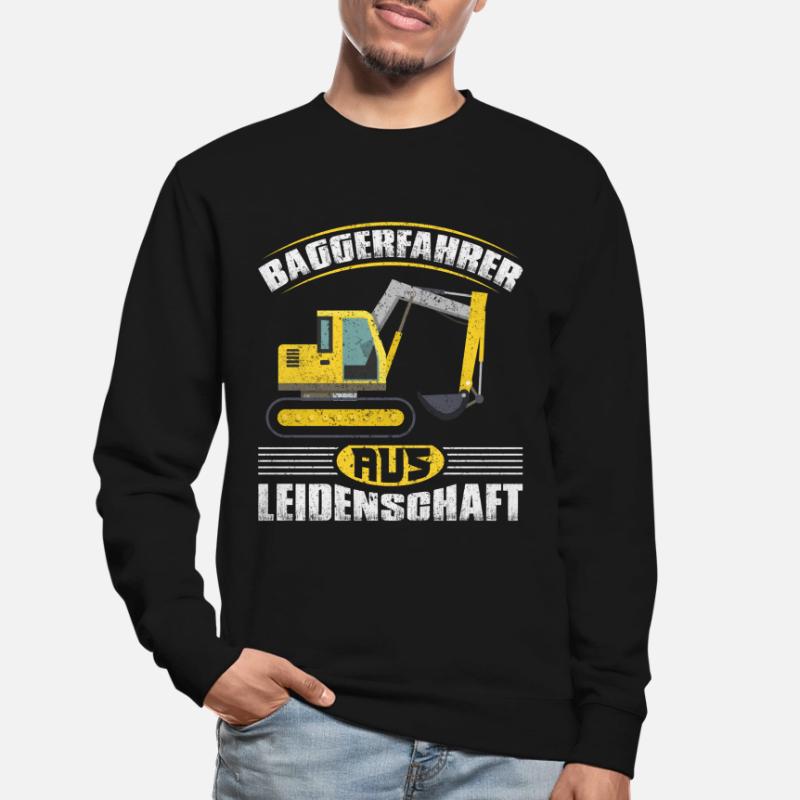Lustiges Baggerfahrer Bagger Baggerführer baggern Unisex Pullover