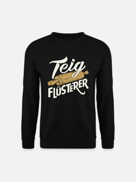 Backen Bäcker Spruch - Unisex Pullover - Schwarz