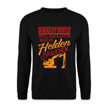 Bagger Spruch Baggerfahrer Baggern - Unisex Pullover - Schwarz - Vorne - Alina (178cm) & Michal (187cm)
