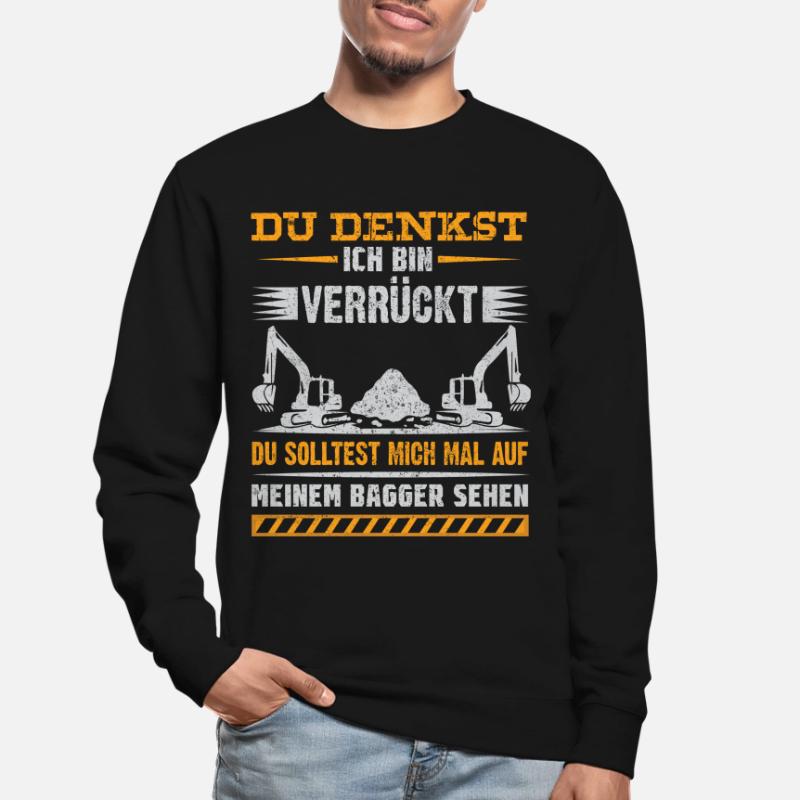 Lustiges Baggerfahrer Bagger Baggerführer baggern Unisex Pullover