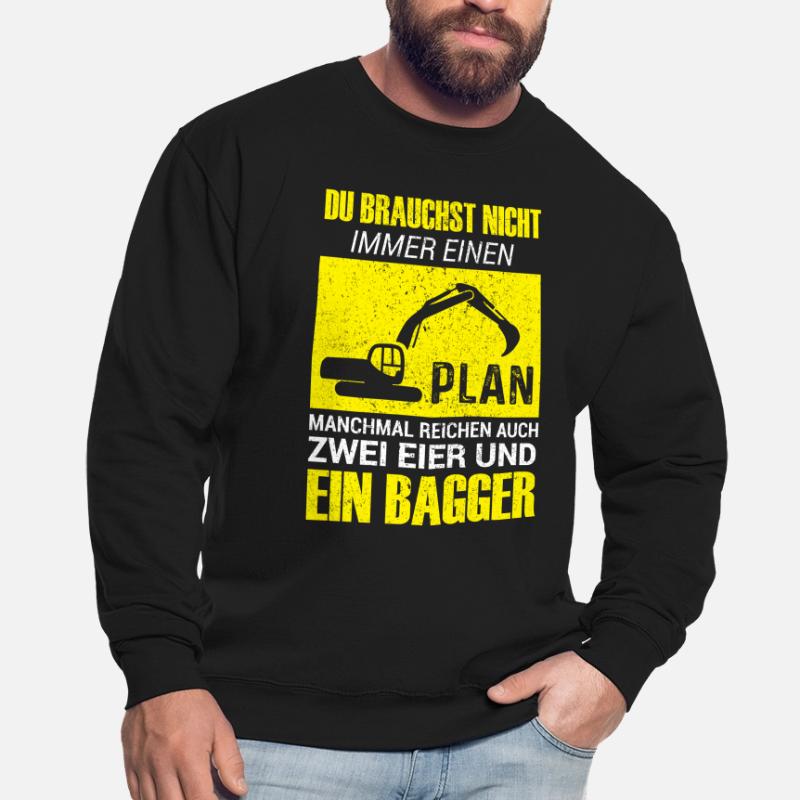 Lustiges Baggerfahrer Bagger Baggerführer baggern Unisex Pullover