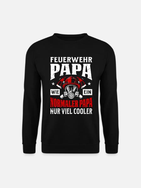 Freiwillige Feuerwehr Feuerwehrmann · Papa - Unisex Pullover - Schwarz