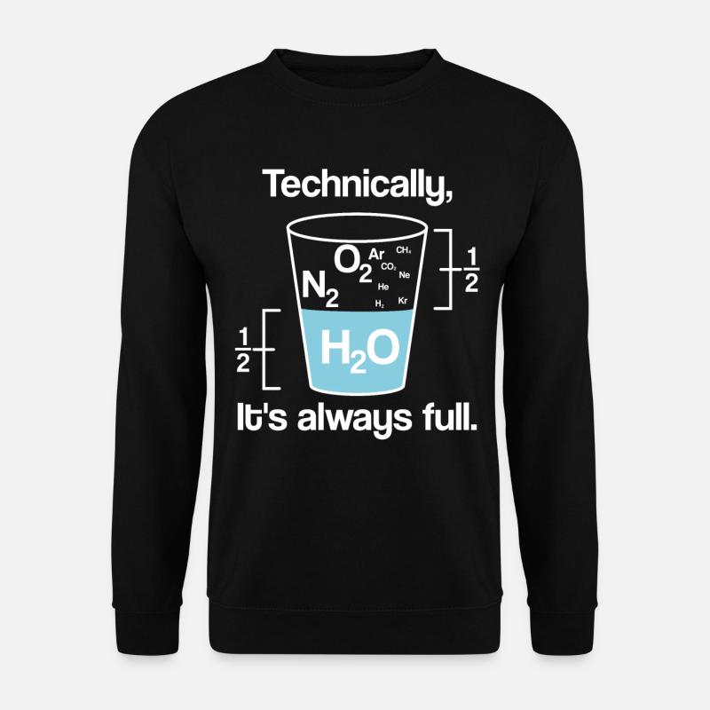 Das Glas Ist Immer Voll Lustiges Chemie Design - Unisex Pullover - Schwarz
