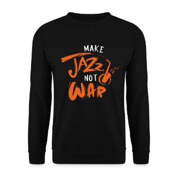 Machen Sie Jazz-nicht Kriegsmusik-Jazz-Band-Liebhaber-Geschenke - Unisex Pullover - Schwarz - Vorne - Alina (178cm) & Michal (187cm)