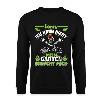Sorry Ich Kann Nicht Mein Garten Braucht Mich - Unisex Pullover - Schwarz - Vorne - Alina (178cm) & Michal (187cm)