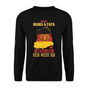 Ossi - Danke Mama & Papa Dass Ich Kein Wessi Bin - Unisex Pullover - Schwarz - Vorne - Alina (178cm) & Michal (187cm)