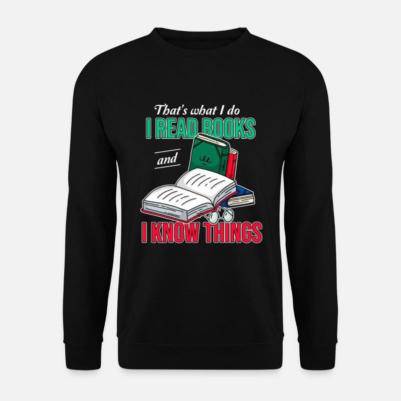 Bookish Book Lover Bibliophile Ich lese Bücher und ich - Unisex Pullover - Schwarz