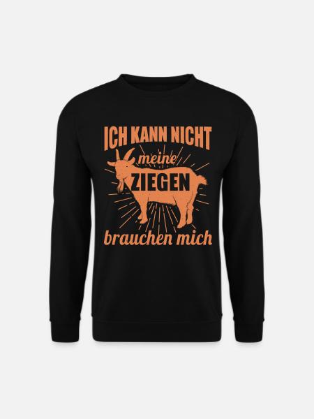 Ich Kann Nicht Meine Ziegen Brauchen Mich Revision - Unisex Pullover - Schwarz