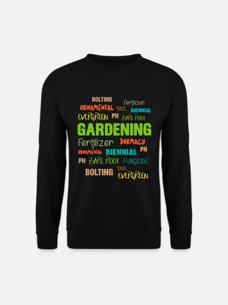 Gardening Planting Gardening Gardener Gift - Unisex Sweatshirt - black