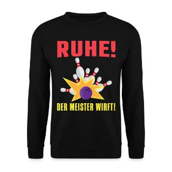 Kegeln - Ruhe Der Meister Wirft - Unisex Pullover - Schwarz - Vorne - Alina (178cm) & Michal (187cm)