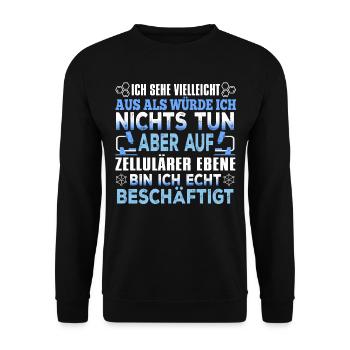 Biologie - Auf Zellulärer Ebene Bin Ich Echt Besch - Unisex Pullover - Schwarz - Vorne - Alina (178cm) & Michal (187cm)