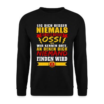 leg dich besser niemals mit einem echten ossi an - Unisex Pullover - Schwarz - Vorne - Alina (178cm) & Michal (187cm)