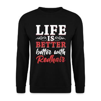 La vie est meilleure avec les rousses rousses aux cheveux roux - Sweat-shirt Unisexe - noir - Devant - Alina (178cm) & Michal (187cm)