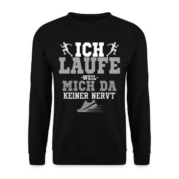 Joggen - Ich Laufe Weil Mich Da Keiner Nervt - Unisex Pullover - Schwarz - Vorne - Alina (178cm) & Michal (187cm)