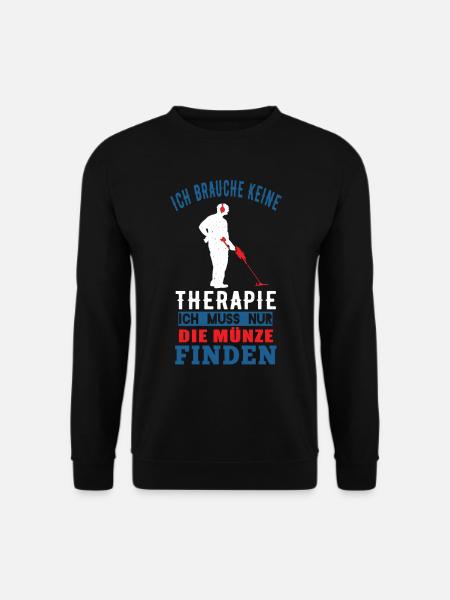 Sondler - Ich Brauche Keine Therapie - Unisex Pullover - Schwarz