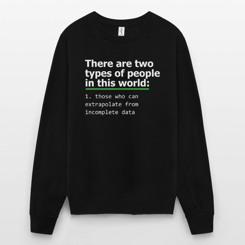 Programmeur Incomplete Data Coder Computer PC Gift Sweat-shirt Unisexe