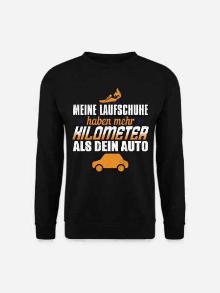 Meine Schuhe Haben Mehr Kilometer Als Dein Auto - Unisex Pullover - Schwarz