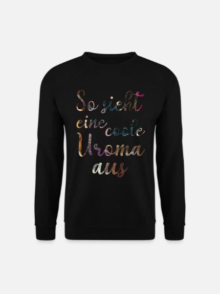 So sieht eine coole Uroma aus Geschenk floral - Unisex Pullover - Schwarz