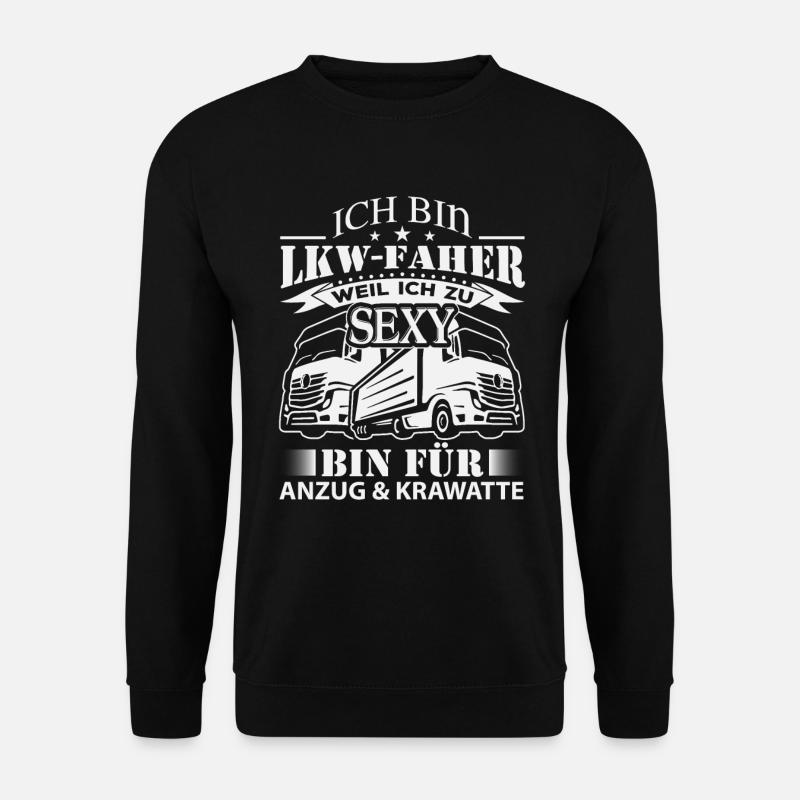 Trucker LKW Fahrer Fernfahrer Brummi Geschenk - Unisex Pullover - Schwarz