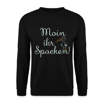 Moin Ihr Spacken Plattdeutsch Geschenkidee - Unisex Pullover - Schwarz - Vorne - Alina (178cm) & Michal (187cm)