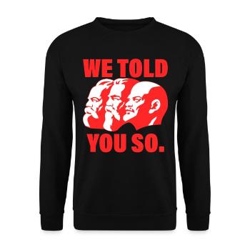 Marx, Engels and Lenin Communism Saying - Unisex Sweatshirt - black - Front - Alina (178cm) & Michal (187cm)