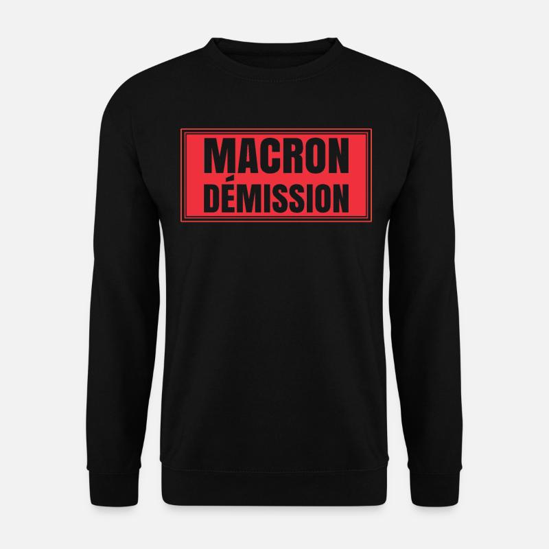 Macron resignation placard protesting strike - Unisex Sweatshirt - black