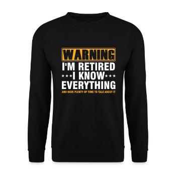 Warning I´m Retired Retirement Grandpa Grandma - Unisex Sweatshirt - black - Front - Alina (178cm) & Michal (187cm)