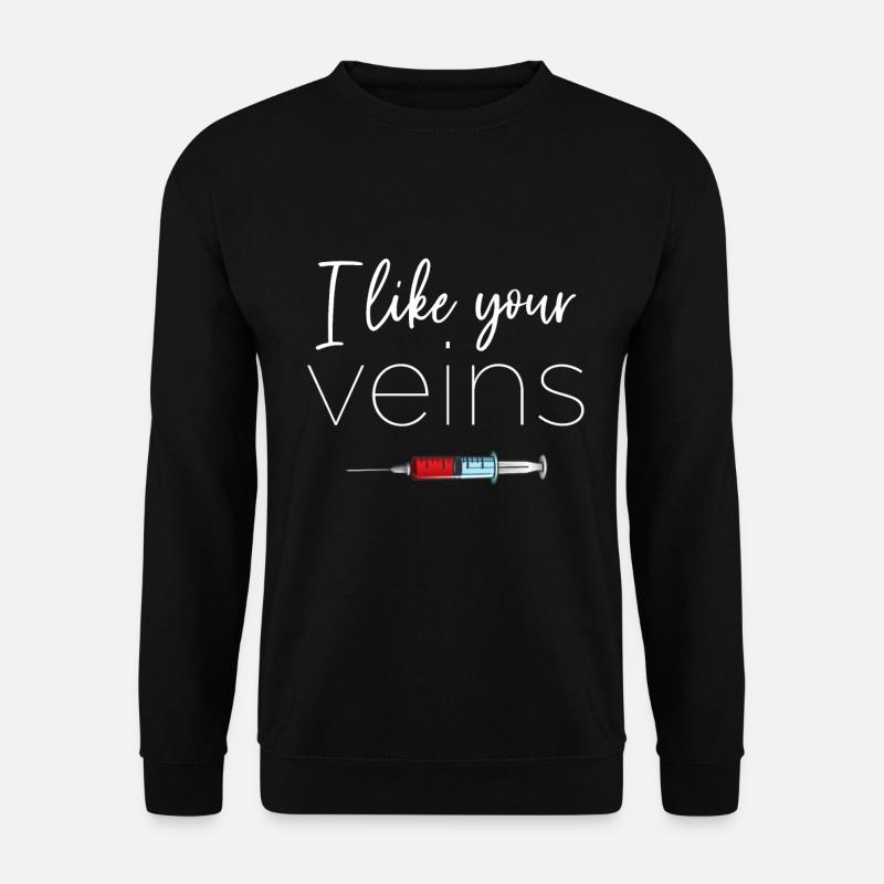 J'aime vos veines Phlébotomie Phlébotomiste Sang - Sweat-shirt Unisexe - noir