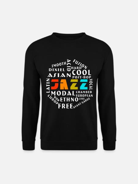 Jazz styles Jazz genre with jazz - Unisex Sweatshirt - black