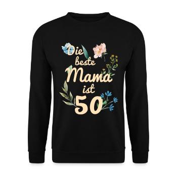 The best mom is 50 years old gift 1971 - Unisex Sweatshirt - black - Front - Alina (178cm) & Michal (187cm)