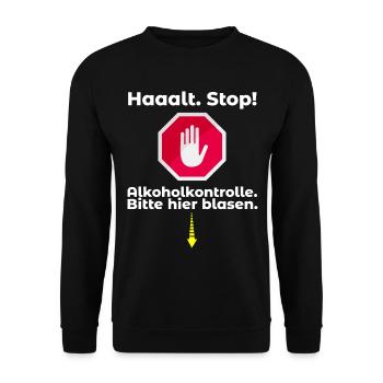 Alkoholkontrolle Witziger Alkohol Saufen Spruch - Unisex Pullover - Schwarz - Vorne - Alina (178cm) & Michal (187cm)
