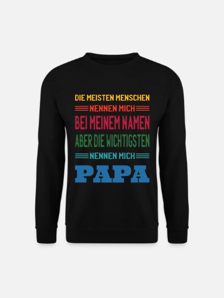 Papa Vatertag Männer Vatertag sprüche - Unisex Pullover - Schwarz