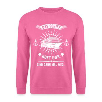 Kreuzfahrt Sprüche Kreuzfahrtschiff Anker Geschenk - Unisex Pullover - Pink - Vorne