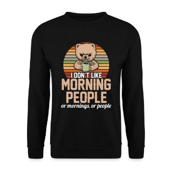 i dont like morning people süßer Bär mit Kaffee - Unisex Pullover - Schwarz - Vorne - Alina (178cm) & Michal (187cm)