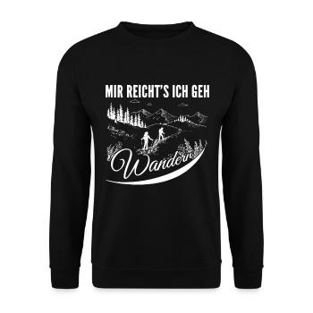 Wanderung, Mir reicht´s ich geh Wandern, Berge Fun - Unisex Pullover - Schwarz - Vorne - Alina (178cm) & Michal (187cm)