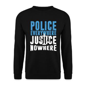 Police Everywhere Justice Nowhere Anti Police - Unisex Sweatshirt - black - Front - Alina (178cm) & Michal (187cm)