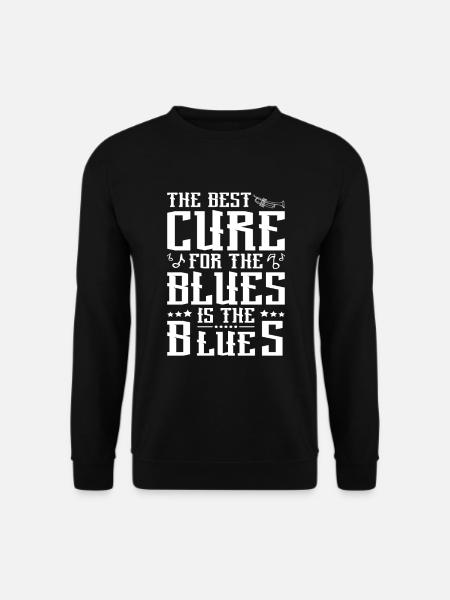 The Best Cure for the Blues is the Blues - Unisex Pullover - Schwarz