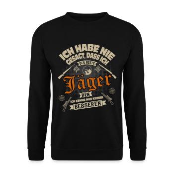 Wald Jäger Förster Jagd Humor Jägersprüche Hirsch - Unisex Pullover - Schwarz - Vorne - Alina (178cm) & Michal (187cm)