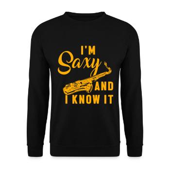 Je suis Saxy et je le sais Musical Sax Saxophone Cadeau - Sweat-shirt Unisexe - noir - Devant - Alina (178cm) & Michal (187cm)