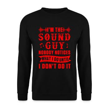 Sound Guy Audio Engineer Producer Music Job Gift - Unisex Sweatshirt - black - Front - Alina (178cm) & Michal (187cm)
