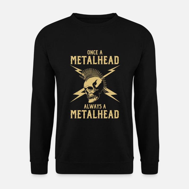 Einmal ein Metalhead Immer ein Metalhead Musiker Geschenk - Unisex Pullover - Schwarz