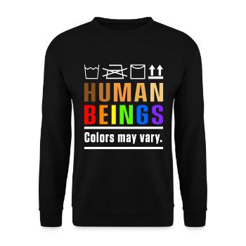 Menschliche Wesen Farben können variieren LGBTQ Homosexuelle Geschenk - Unisex Pullover - Schwarz - Vorne - Alina (178cm) & Michal (187cm)