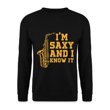 I’m Saxy And I Know It Saxophone Player Sax Gift - Sweat-shirt Unisexe - noir - Devant - Alina (178cm) & Michal (187cm)