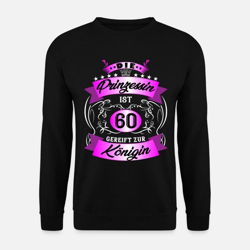 60 Geburtstag Frauen Geschenk 60 Jahre Geburtstag - Unisex Pullover - Schwarz
