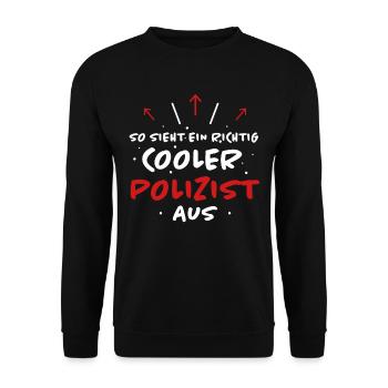 Polizist Beruf Lustiger Spruch Polizei Geschenk - Unisex Pullover - Schwarz - Vorne - Alina (178cm) & Michal (187cm)