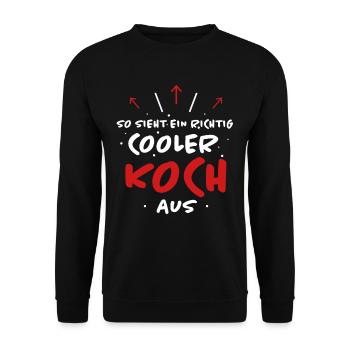 Koch Lustiger Spruch Kochen Küche Beruf Geschenk - Unisex Pullover - Schwarz - Vorne - Alina (178cm) & Michal (187cm)