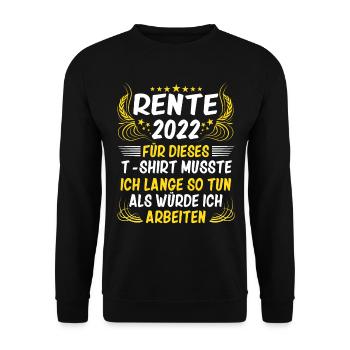 Rente 2022 Pensionierung 2022 Ruhestand 2022 - Unisex Pullover - Schwarz - Vorne - Alina (178cm) & Michal (187cm)