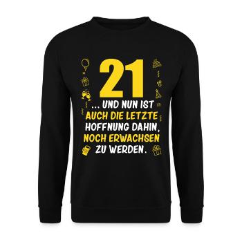 21. Geburtstag Mann 21.Ehrentag 21. Jubiläum Fun - Unisex Pullover - Schwarz - Vorne - Alina (178cm) & Michal (187cm)