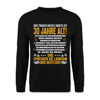 30. Geburtstag lustige Geschenke Männer 30 Jahre - Unisex Pullover - Schwarz - Vorne - Alina (178cm) & Michal (187cm)